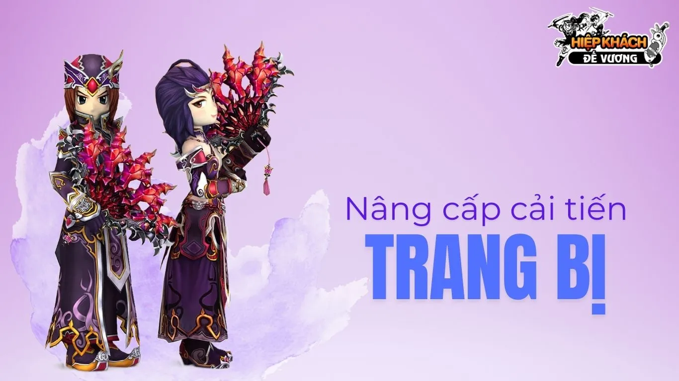 Nâng cấp cải tiến trang bị